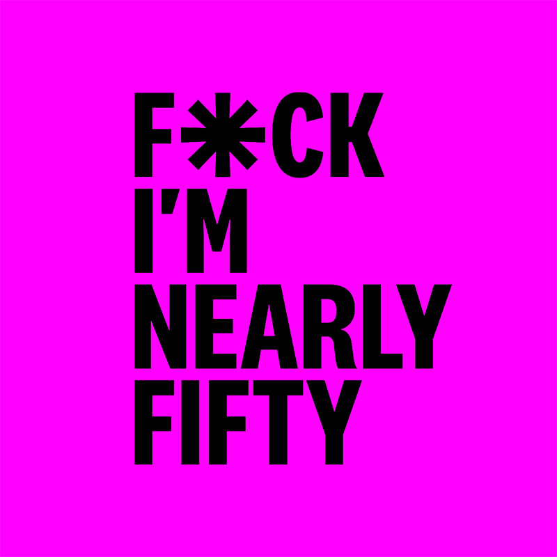 F*ck I'm Nearly 50 — podcast for women navigating midlife, hosted by Dom Hind